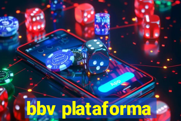 bbv plataforma